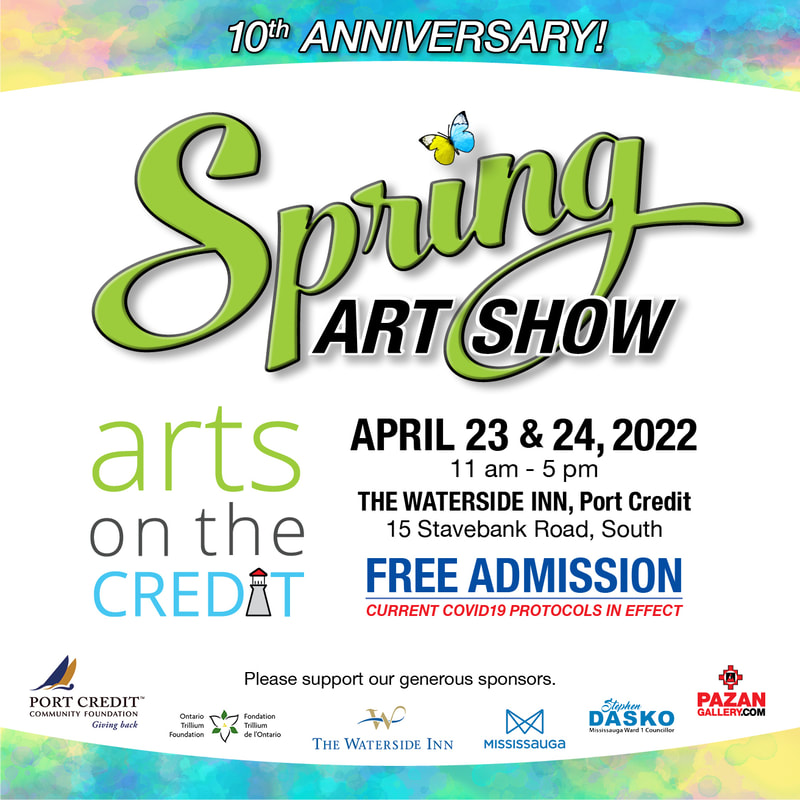 Arts On The Credit, Spring Art Show at Pazan Gallery, April 23-24, 2022